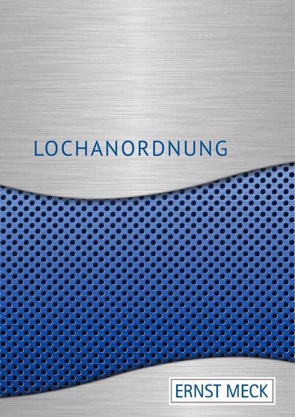 Titelseite des Ernst Meck Katalogs für Lochanordnungen in Lochblechen