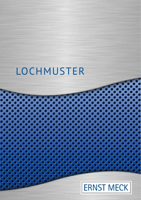 Titelseite des Ernst Meck Katalogs für Lochmuster in der Blechverarbeitung